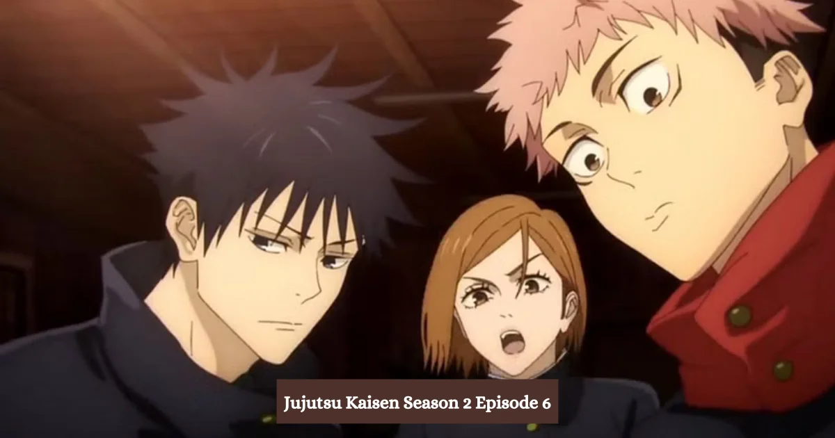 Jujutsu Kaisen Season 2 Episode 6 English Subbed